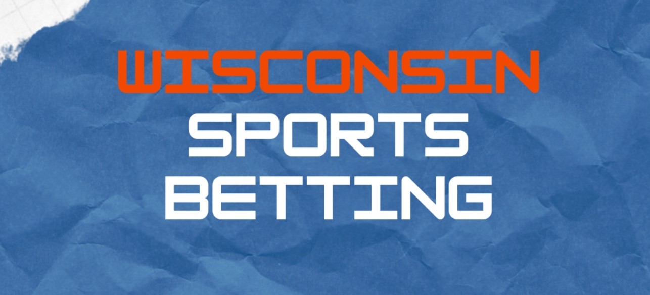 When Can We Expect Online Sports Betting in Wisconsin 1